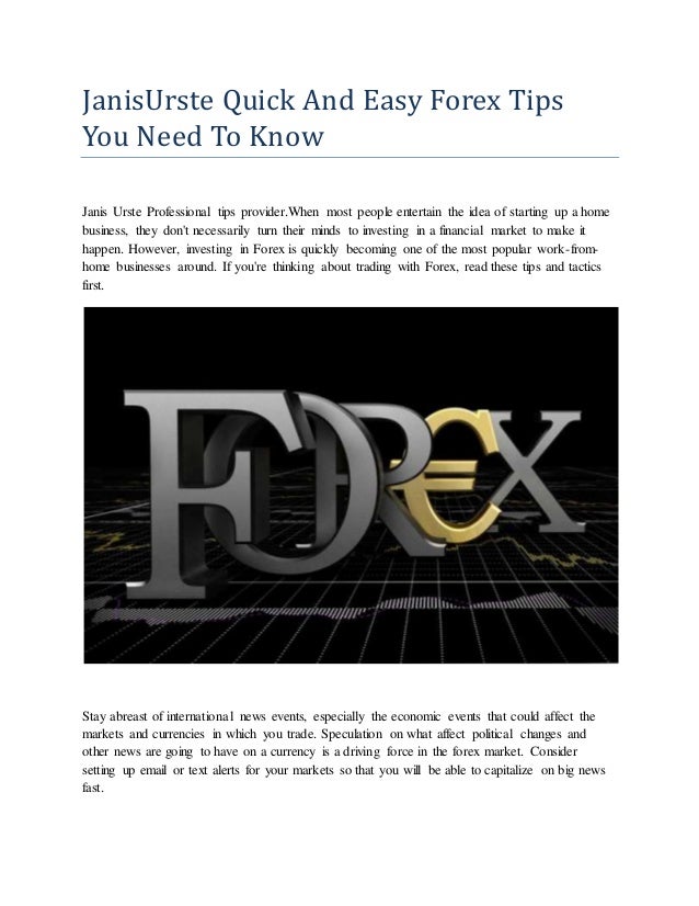 Janis Urste Quick And Easy Forex Tips You Need To Know - 